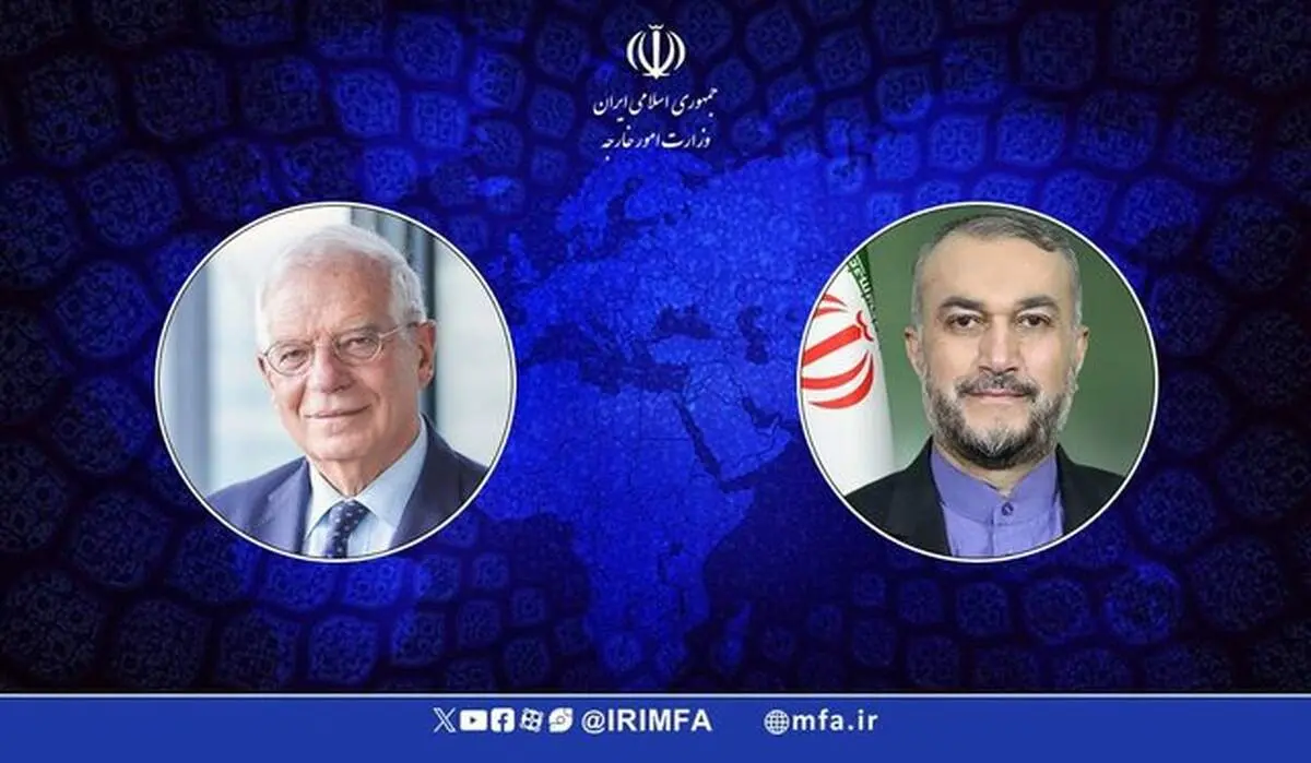 امیرعبداللهیان خطاب به بورل: ایران راهی جز تنبیه اسرائیل در چارچوب دفاع مشروع نداشت