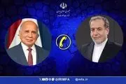 گفت‌وگوی تلفنی وزیر امور خارجه ایران با وزیر امور خارجه عراق