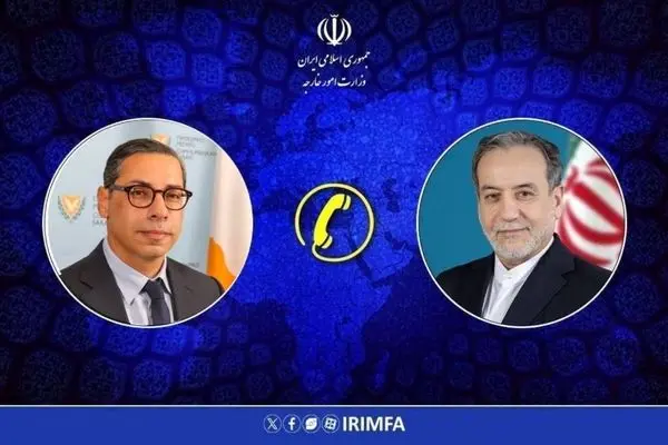 تماس تلفنی وزیر امور خارجه قبرس با وزیر امور خارجه جمهوری اسلامی ایران