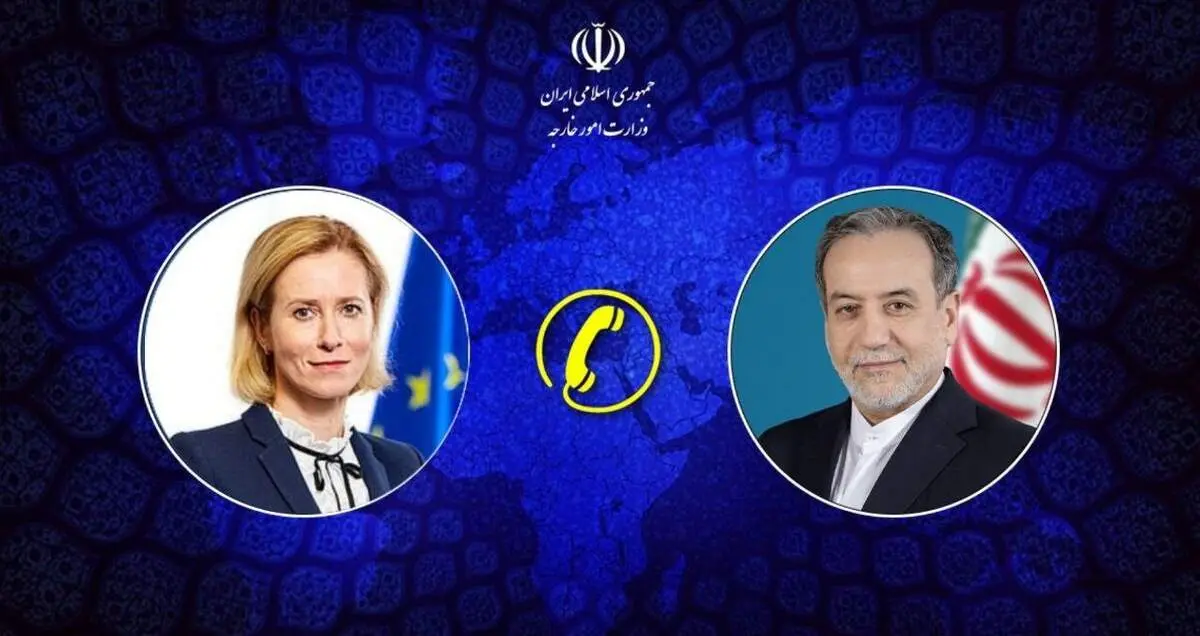 رایزنی تلفنی عراقچی و «کالاس» در مورد حمله اوکراین به یک کشتی تجاری ایران