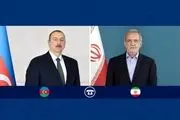 تأکید پزشکیان بر بررسی اخبار تعرض ریزپرنده‌های رژیم صهیونیستی به ایران از آسمان جمهوری آذربایجان/ دعوت از پزشکیان برای سفر به باکو 