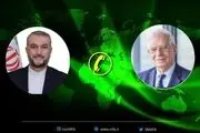 امیرعبداللهیان خطاب به بورل: بدانید تداوم  وضعیت تحریم به نفع اروپا نیست