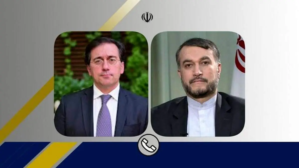 رایزنی امیرعبداللهیان با همتای اسپانیایی