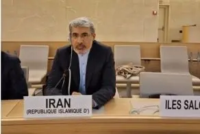 نماینده ایران در ژنو: تصویب قطعنامه شورای حقوق بشر غیر واقعی و تبعیض‌آمیز است 