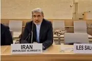 نماینده ایران در ژنو: تصویب قطعنامه شورای حقوق بشر غیر واقعی و تبعیض‌آمیز است 