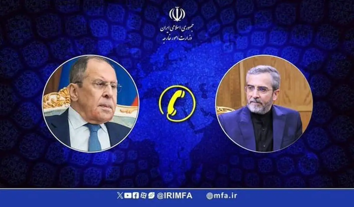 گزارش سرپرست وزارت خارجه از اولین تماس تلفنی خود با سرگئی لاوروف