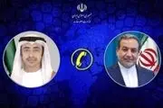 رایزنی عراقچی با همتای اماراتی درباره اظهارات تحریک‌آمیز مقامات آمریکایی