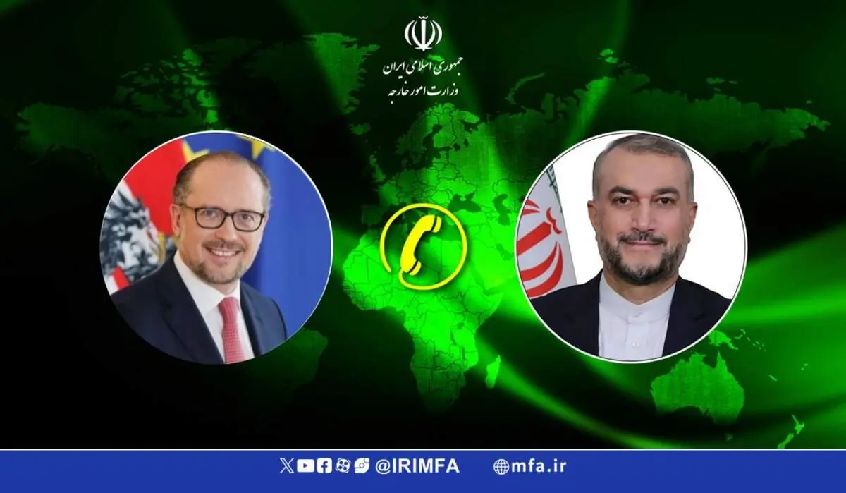 امیرعبداللهیان خطاب به همتای اتریشی: رژیم اسرائیل از خویشتن‌داری ایران پیام اشتباه دریافت کرد
