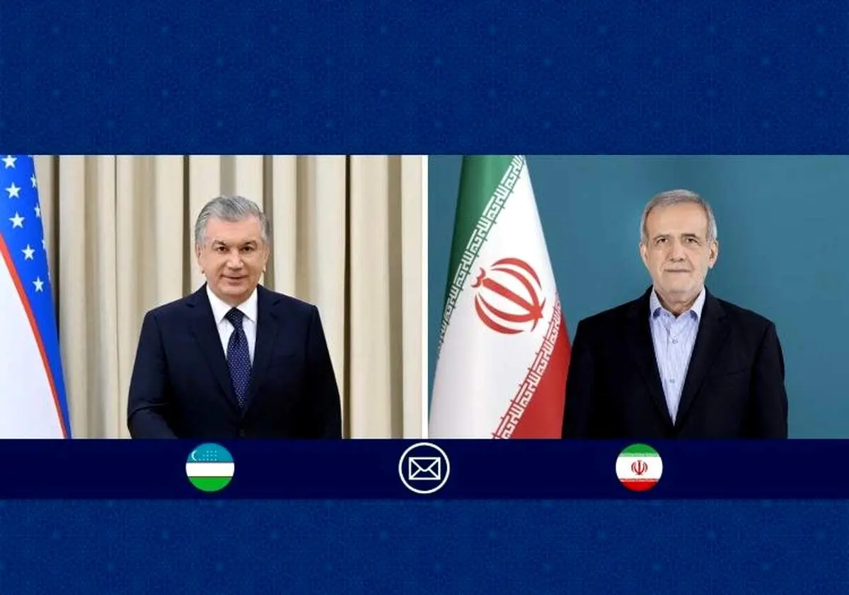 پیام رئیس‌جمهور ازبکستان به پزشکیان