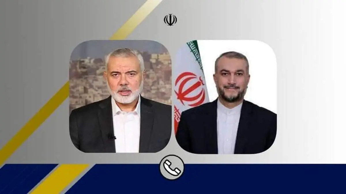 گفتوگوی تلفنی اسماعیل هنیه و امیرعبداللهیان درباره تحولات جاری فلسطین