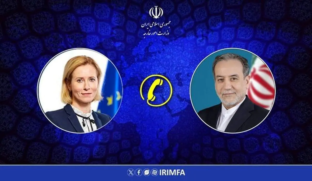 رایزنی عراقچی و کایا کالاس 