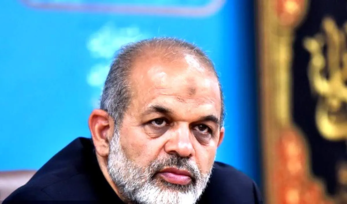 وزیر کشور: افراد در گفته‌هایشان دقت کنند وگرنه مورد برخورد قرار خواهند گرفت
