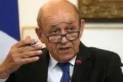 جدیدترین اظهارات وزیر خارجه فرانسه درباره مذاکرات