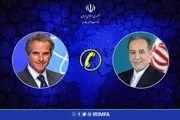 رایزنی تلفنی عراقچی و گروسی 